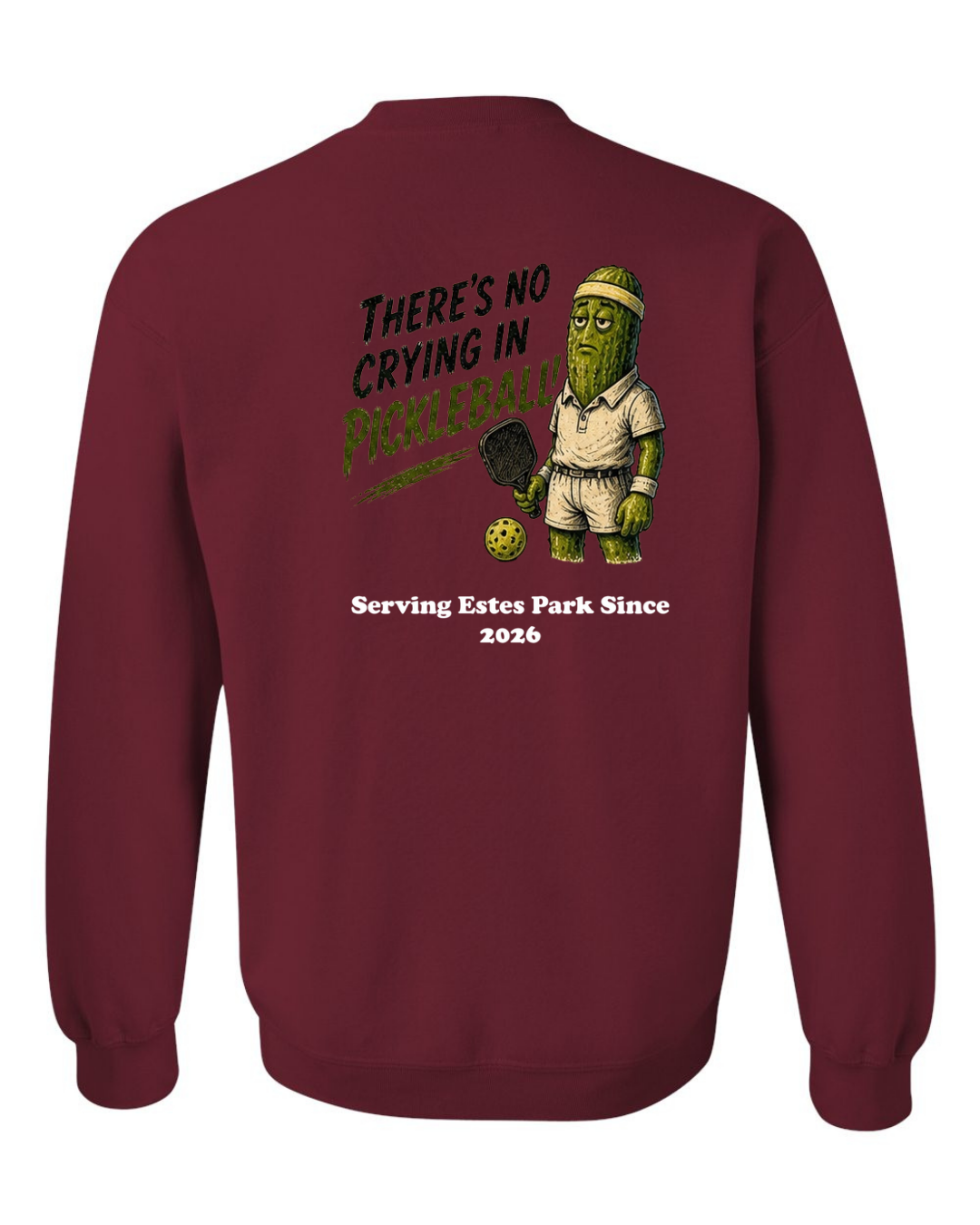 There's no Crying in Pickleball Crewneck Sweatshirt