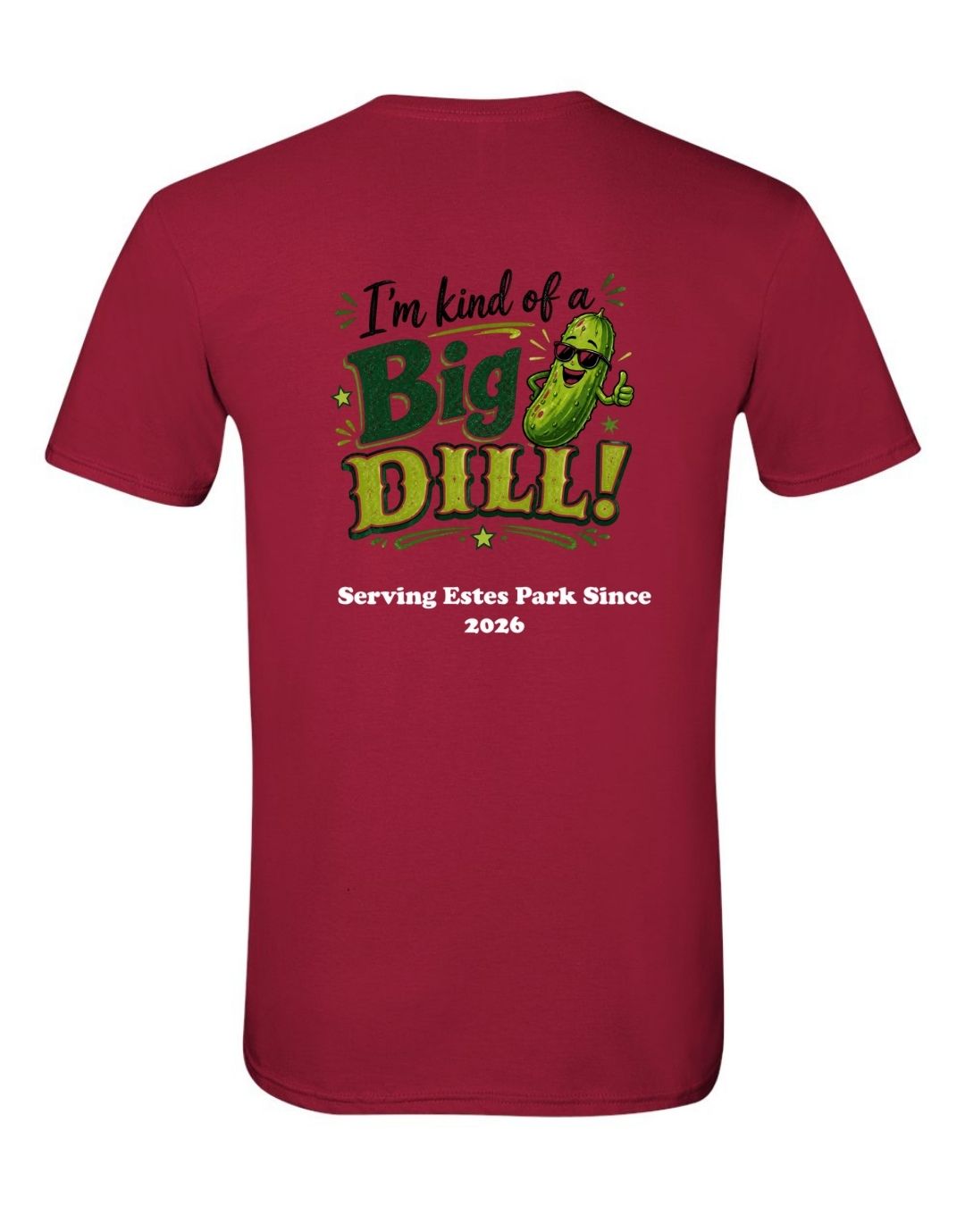 Kind of a Big Dill Short Sleeve Shirt