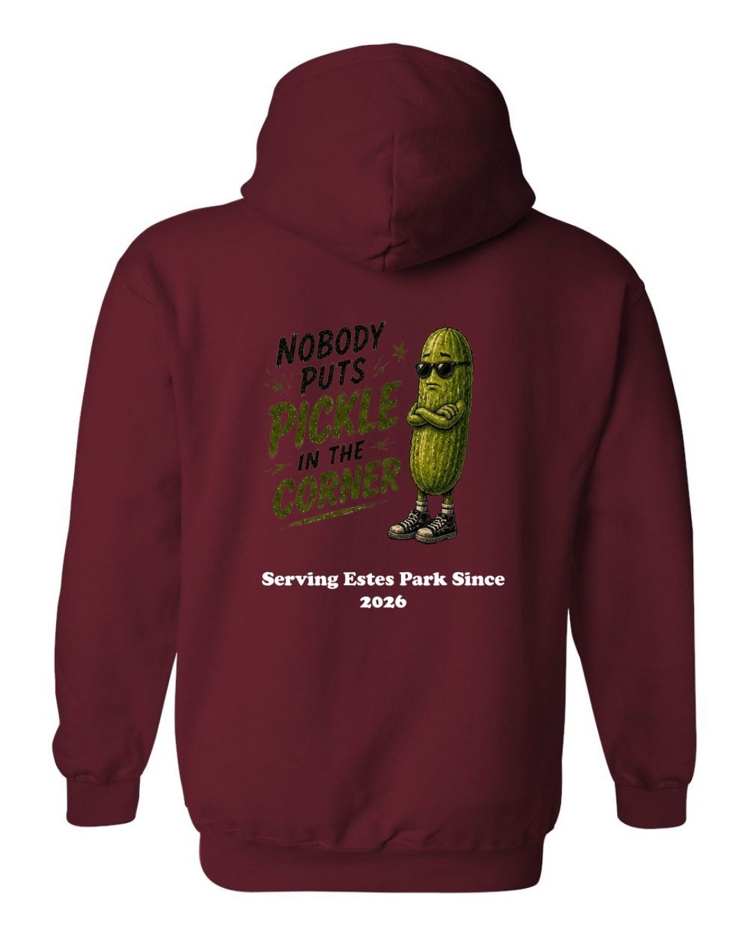 Nobody Puts Pickle in the Corner Hoodie
