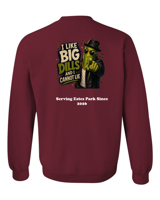 I Like Big Dills Crewneck Sweatshirt