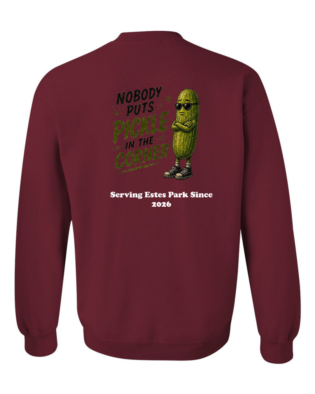 Nobody Puts Pickle in the Corner Crewneck Sweatshirt