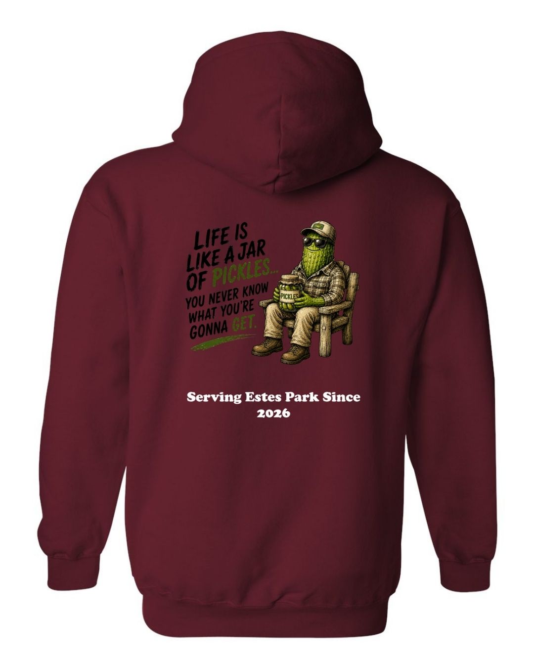 Life is Like a Jar of Pickles Hoodie