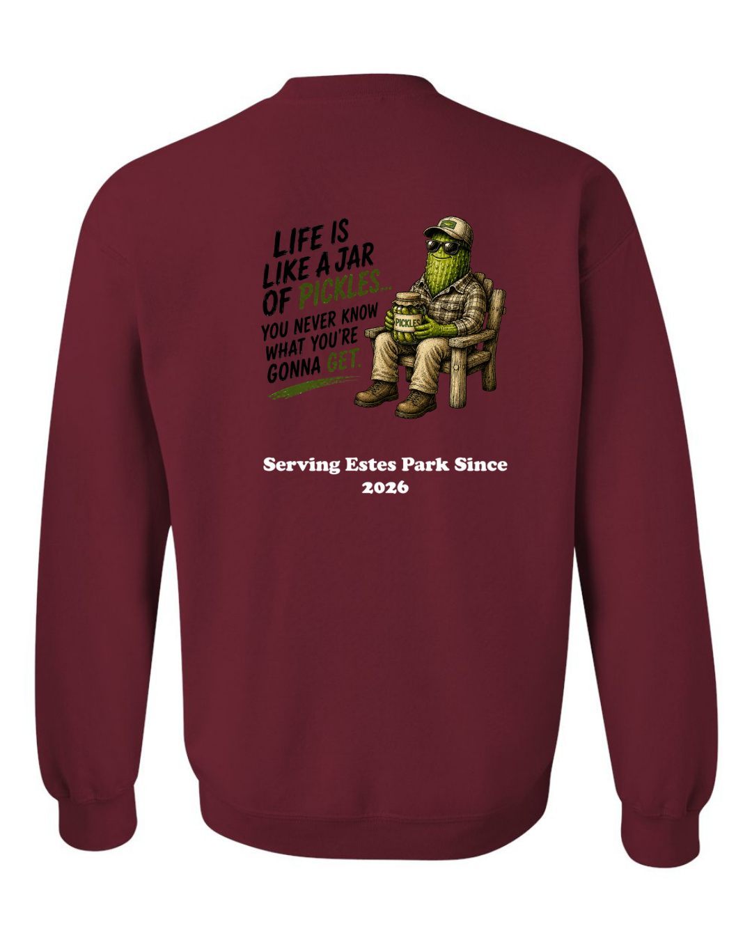 Life is Like a Jar of Pickles Crewneck Sweatshirt