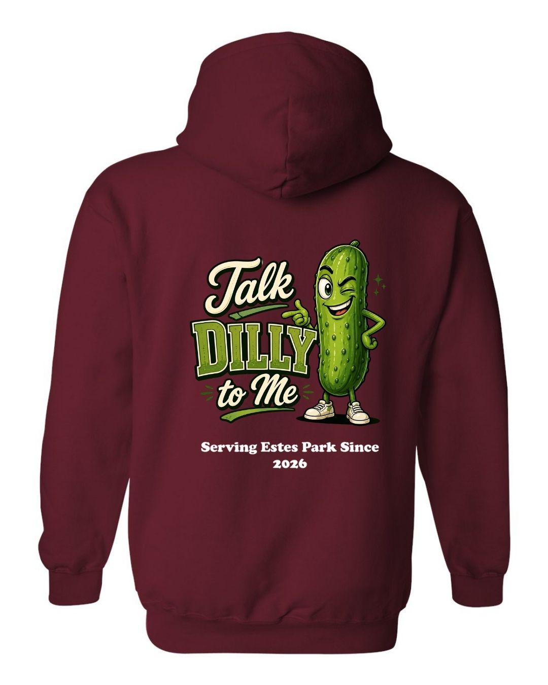 Talk Dilly to Me Hoodie