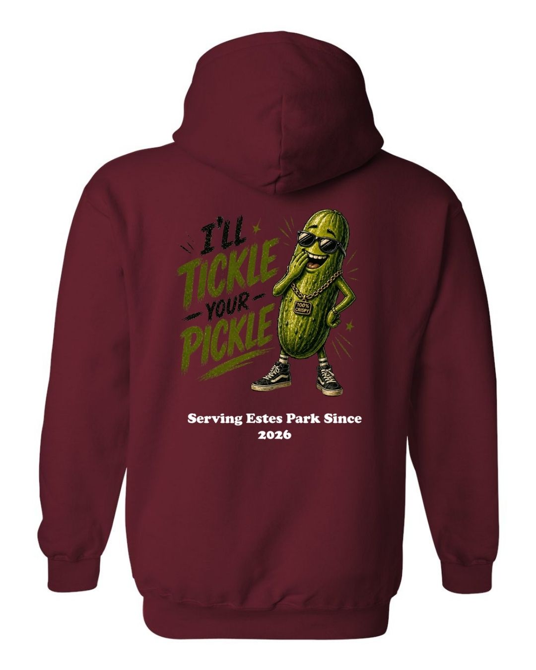 I'll Tickle Your Pickle Hoodie