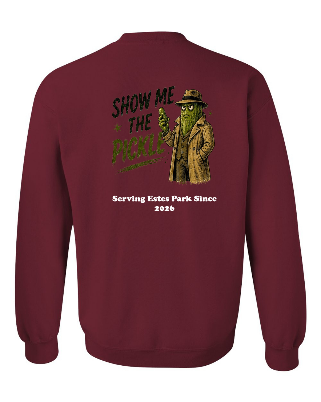 Show Me The Pickle Crewneck Sweatshirt