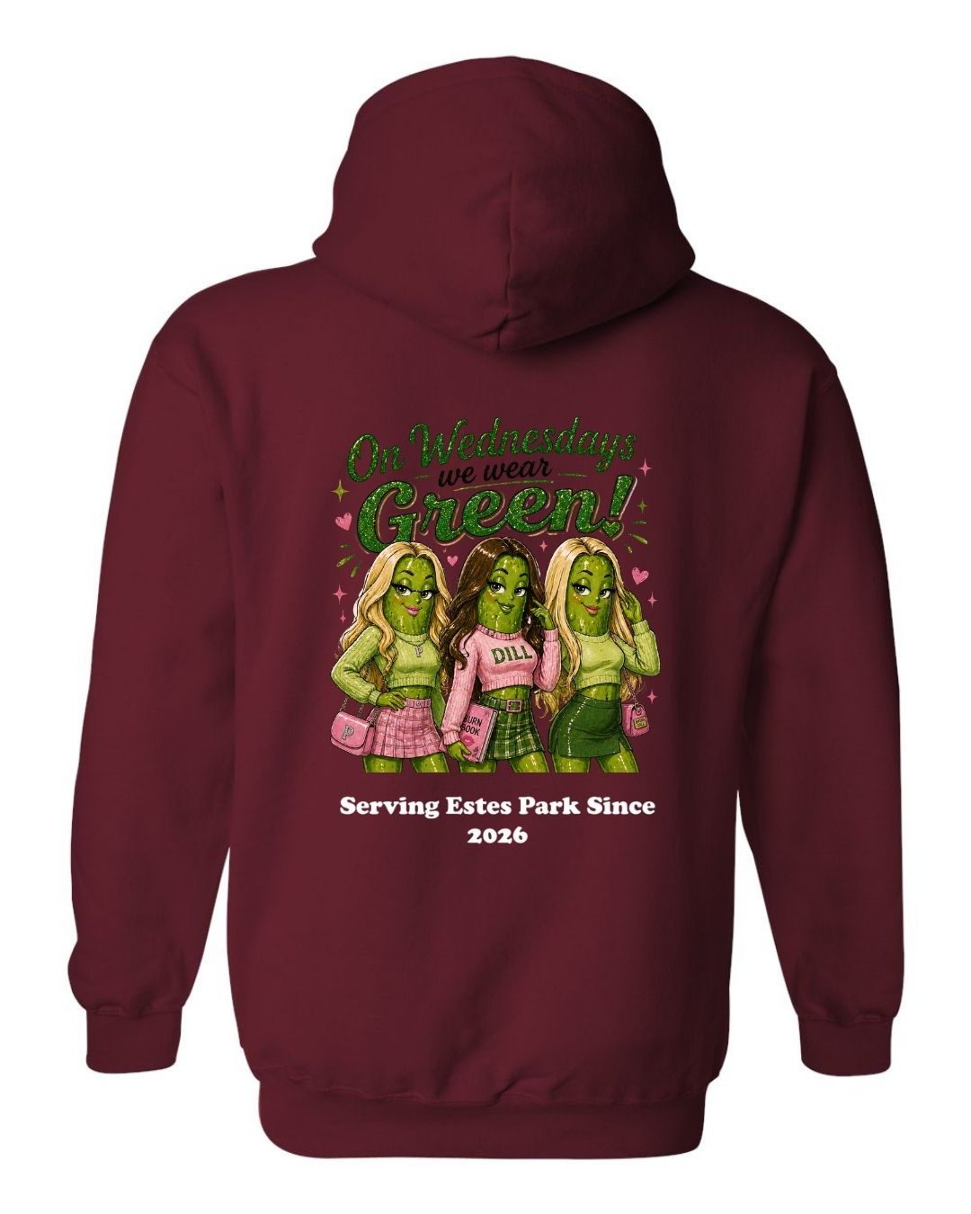 On Wednesday's we wear Green Hoodie