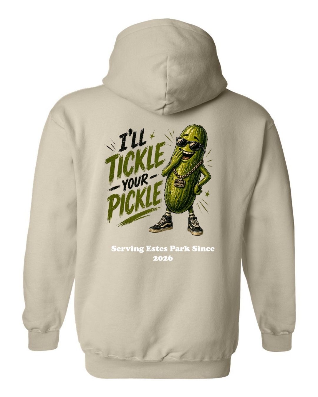 I'll Tickle Your Pickle Hoodie