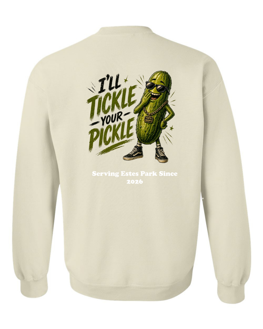 I'll Tickle Your Pickle Crewneck Sweatshirt