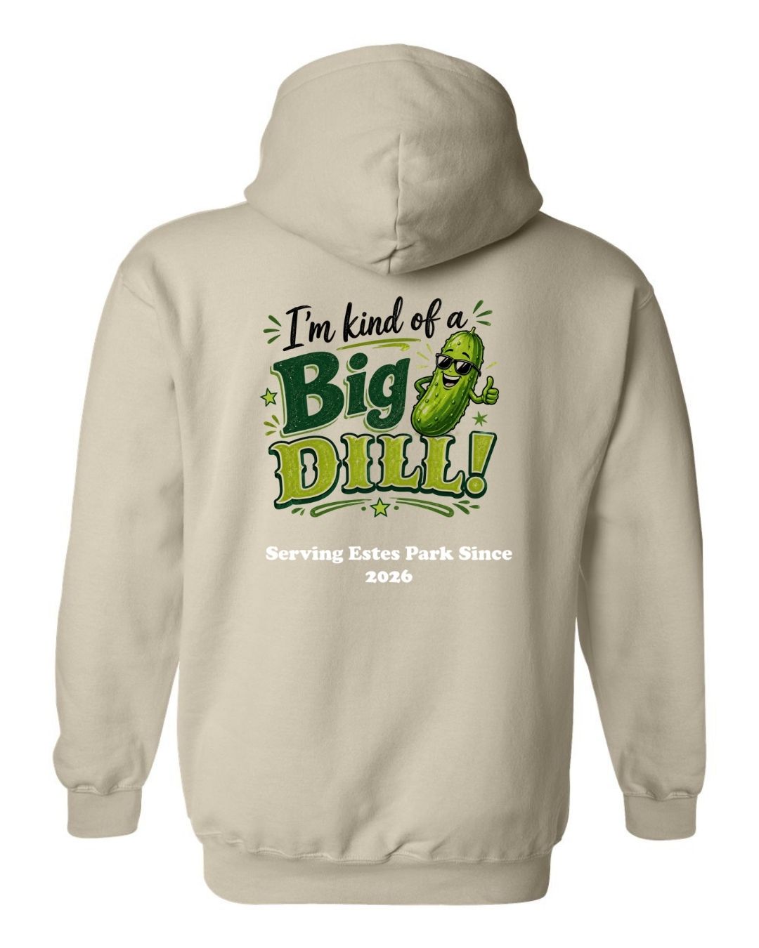 Kind of a Big Dill Hoodie
