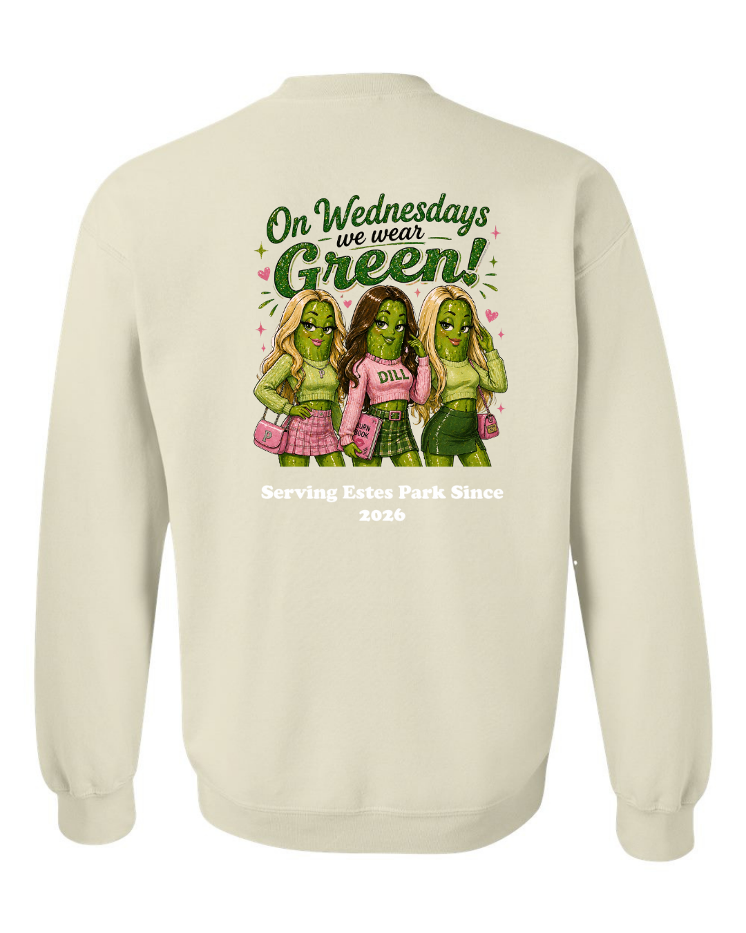 On Wednesday's we wear Green Crewneck Sweatshirt