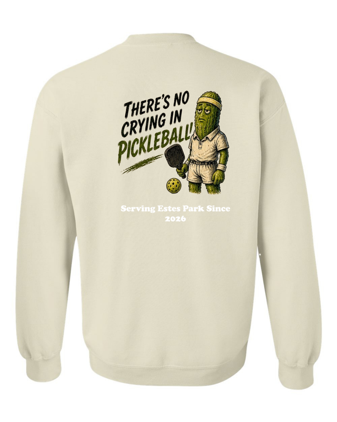 There's no Crying in Pickleball Crewneck Sweatshirt