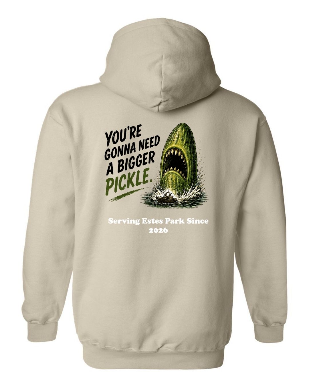 You're gonna need a Bigger Pickle Hoodie