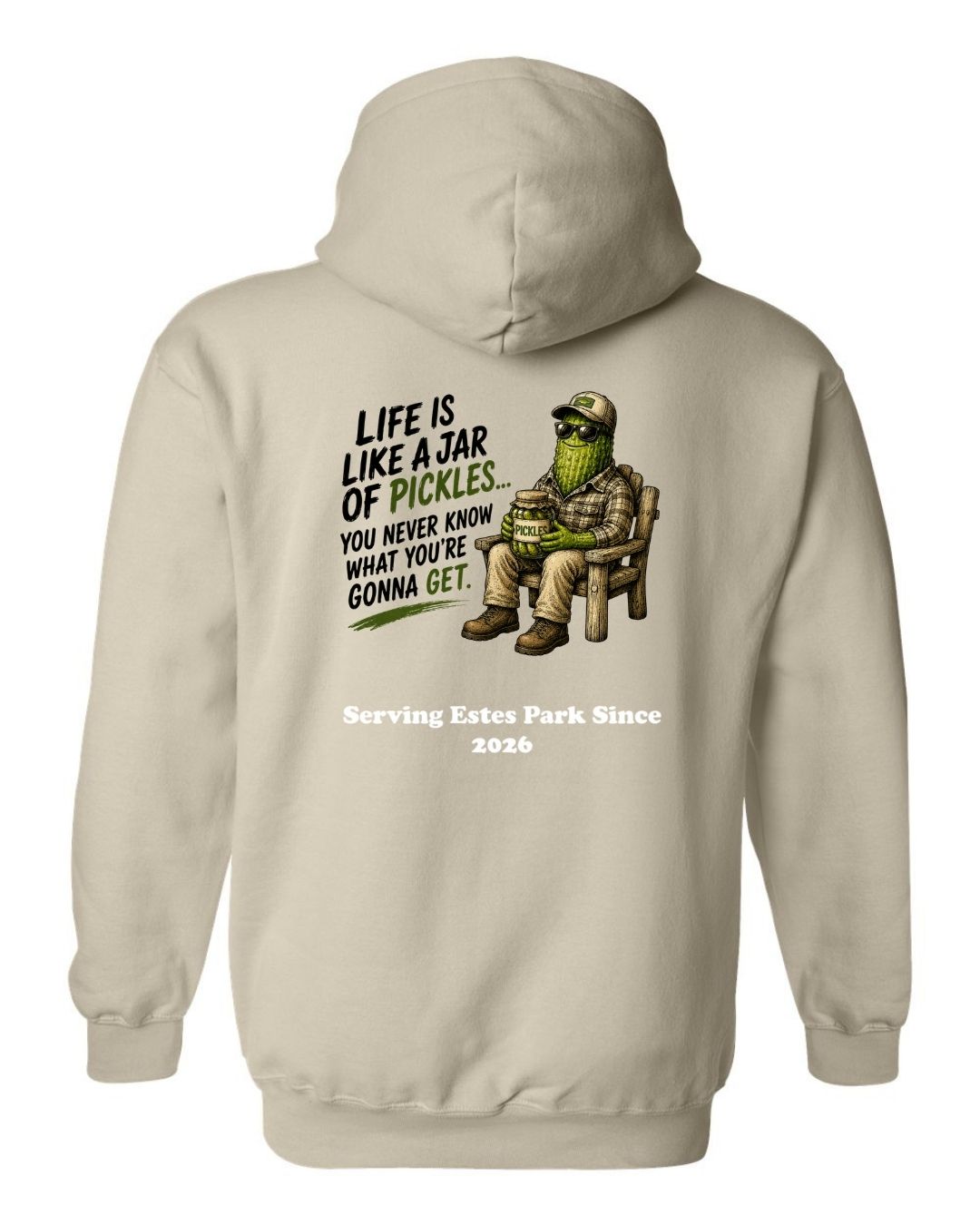 Life is Like a Jar of Pickles Hoodie