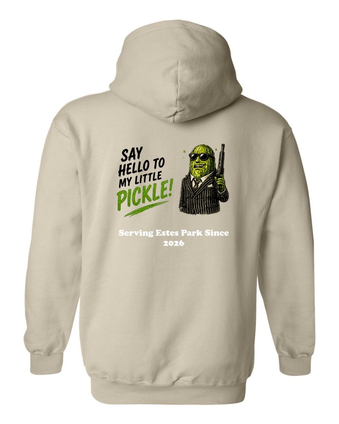 Say Hello to my Little Pickle Hoodie