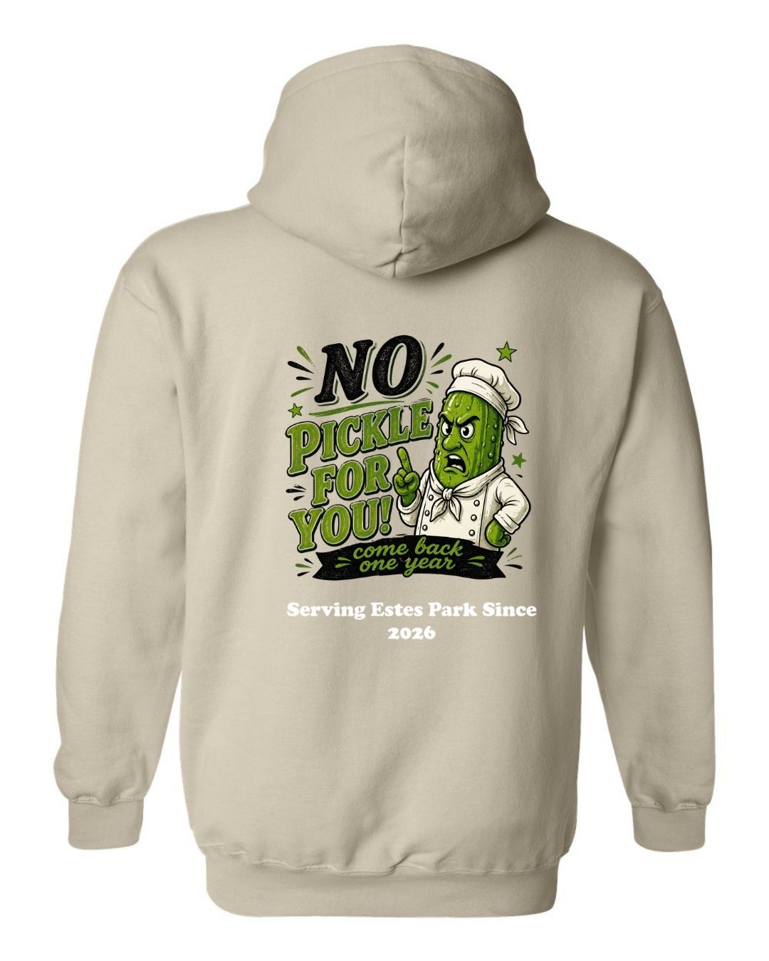 No Pickle for you Hoodie