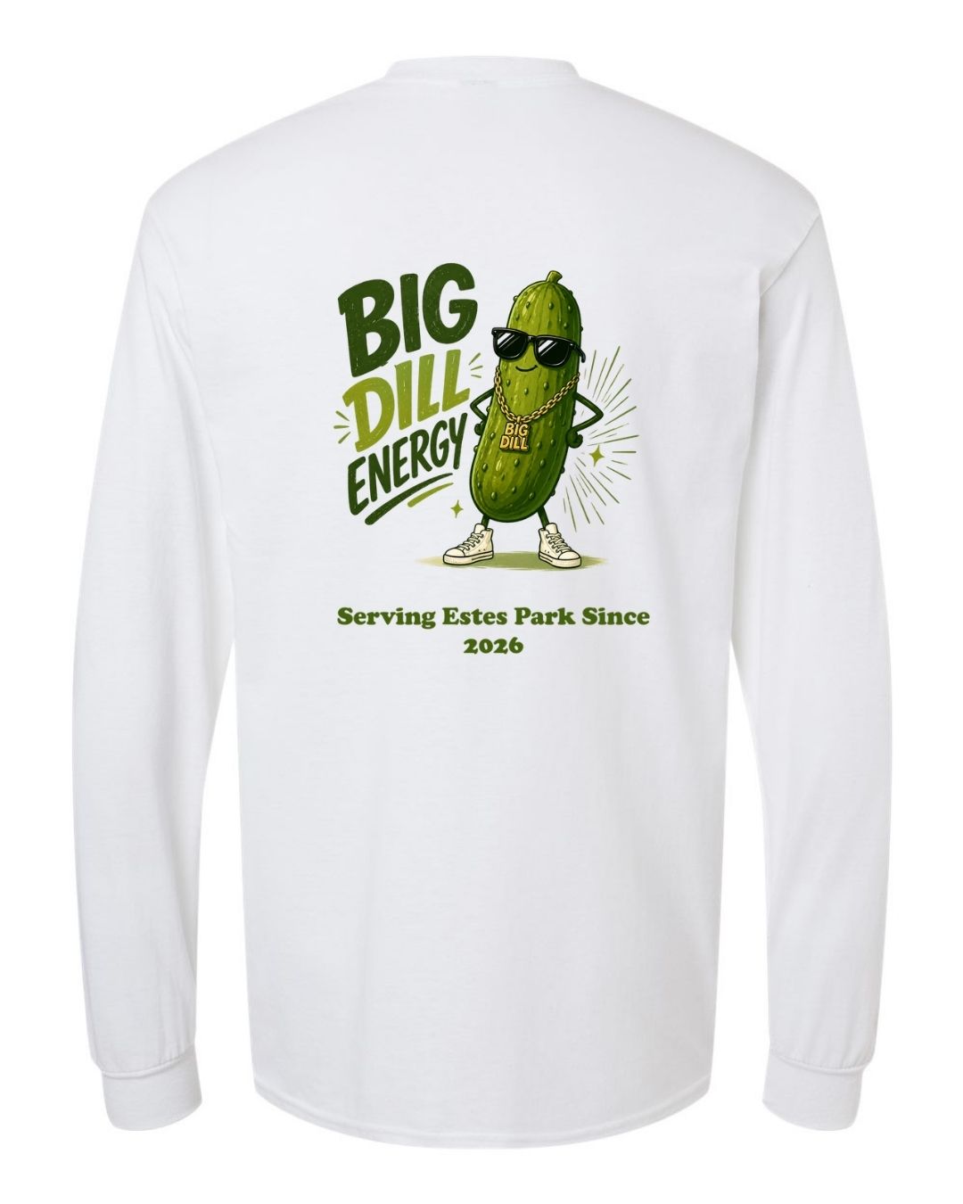 Big Dill Energy Long Sleeve Shirt