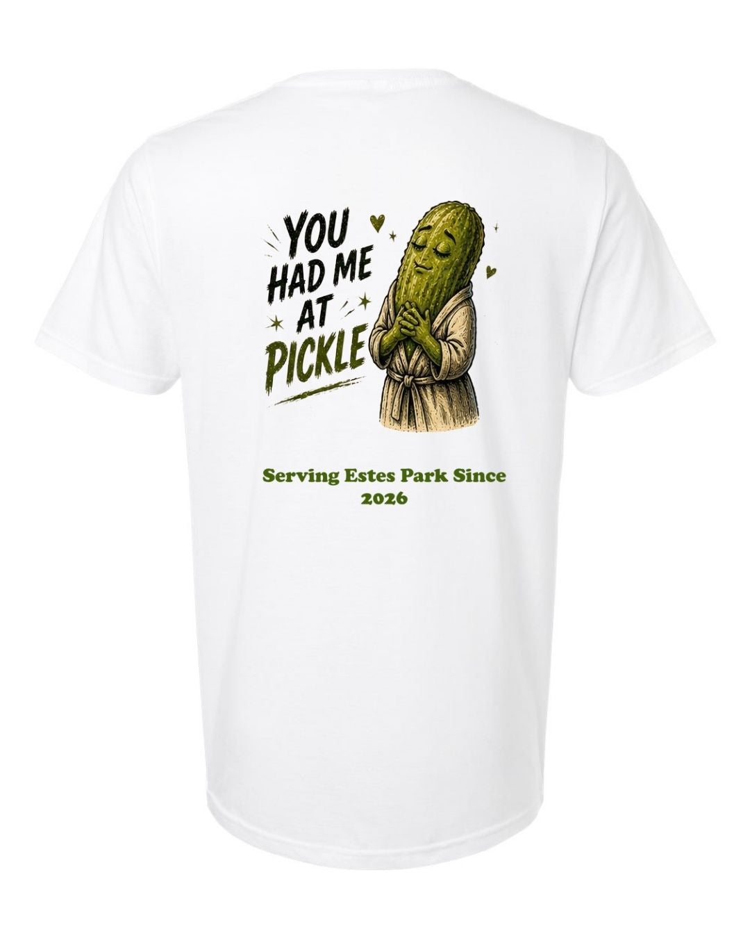You Had me at Pickle Short Sleeve Shirt