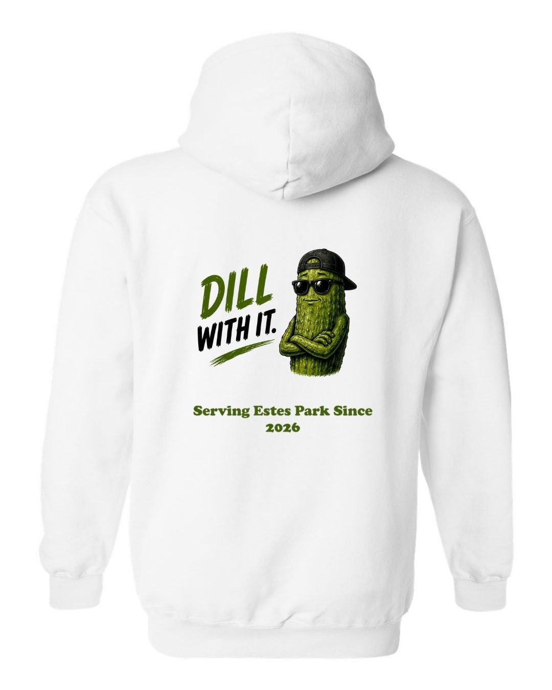 Dill with It Hoodie
