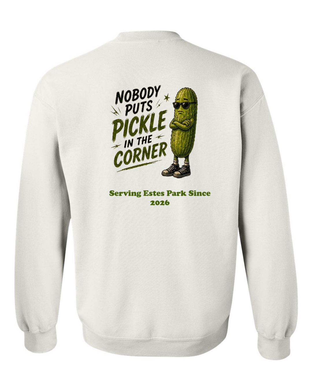 Nobody Puts Pickle in the Corner Crewneck Sweatshirt