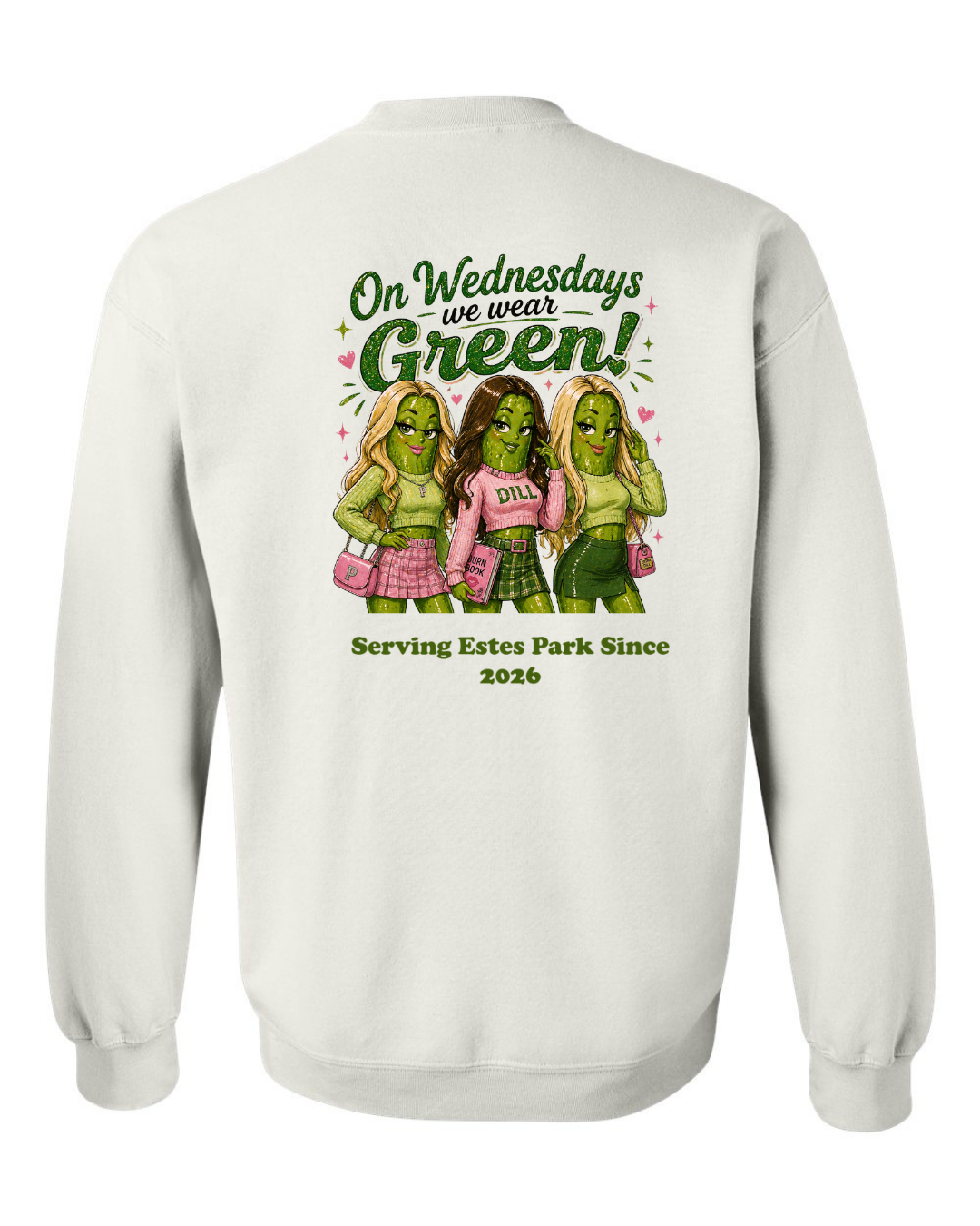 On Wednesday's we wear Green Crewneck Sweatshirt