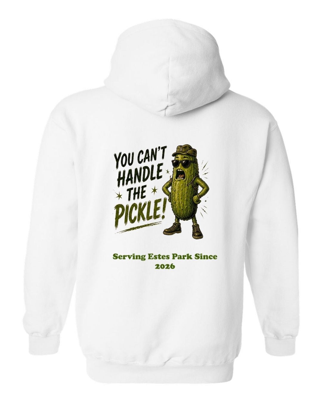 You Can't Handle the Pickle Hoodie